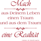 Preview: Wandzitat Mach aus Deinem Leben einen Traum