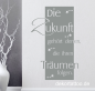 Preview: Wandtattoo Wandspruch Die Zukunft gehört denen,...