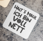 Preview: Schwarzweiße oder weiße Tasse "Halt´s Maul. Ich bin voll nett."