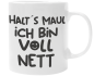 Preview: Schwarzweiße oder weiße Tasse "Halt´s Maul. Ich bin voll nett."