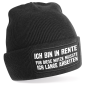 Preview: One Size Beanie, Mütze mit Spruch: Ich bin in Rente, Für diese Mütze musste ich lange arbeiten.