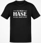 Preview: Funshirt, Tanktop oder T-Shirt "Ja mein Hase, du hast immer Recht."