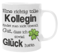 Preview: Tasse "Eine richtig tolle Nachbarin/Nachbarn (Kollegin/Kollegen) findet man nicht überall..."