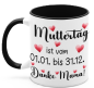 Preview: Tasse: Muttertag, Vatertag - ist vom 01.01 -31.12