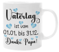 Preview: Tasse: Muttertag, Vatertag - ist vom 01.01 -31.12