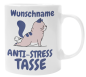 Preview: Schwarzweiße oder weiße Tasse "Anti-Stress Tasse mit Wunschnamen"