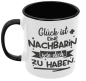 Preview: Weiße / Schwarzweiße Tasse "Glück ist Nachbarn wie euch zu haben."