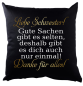 Preview: Schwarzes Kissen mit Motiv: Gute Sachen gibt es selten" Mama, Papa, Schwester, Bruder, Tochter, Sohn, Frau, Mann, Freundin, Freund
