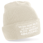 Preview: One Size Beanie, Mütze mit Spruch: "Ich bin nicht alt, ich bin in der Blüte meiner Abnutzung"