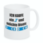 Preview: Tasse "Ich kaufe ein "I" und möchte lösen:..."