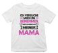 Preview: Kindershirt Kinder T-Shirt Modell: Ich versuche mich zu benehmen aber ich komme nach meiner Mama.