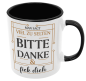 Preview: Schwarzweiße oder weiße Tasse "Man sagt viel zu selten BITTE, DANKE & Fick Dich"