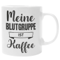 Preview: Schwarzweiße oder weiße Tasse "Meine Blutgruppe ist Kaffee."