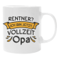 Preview: Schwarzweiße oder weiße Tasse "Rentner / Rentnerin, Ich bin jetzt Vollzeit Opa / Oma"