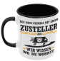 Preview: Weiße oder schwarzweiße Tasse "Leg dich niemals mit einem Zusteller an..."