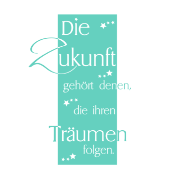 Preview: Wandtattoo Wandspruch Die Zukunft gehört denen,...