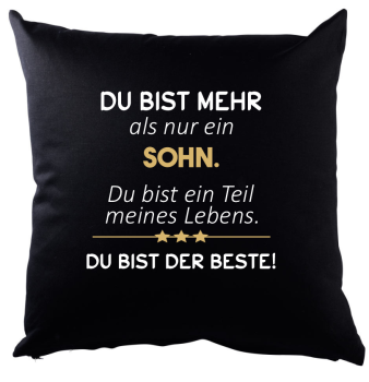 Schwarzes Kissen mit Motiv: "Du bist mehr als nur" Mama, Papa, Schwester, Bruder, Tochter, Sohn, Frau, Mann, Freundin, Freund