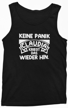 Funshirt T-Shirt oder Tanktop "Keine Panik - Wunschname kriegt das wieder hin" (schwarz / weiß)
