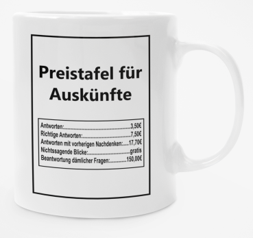 Preview: Schwarzweiße oder weiße Tasse "Preistafel für Auskünfte"