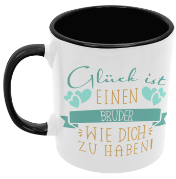 Preview: Schwarzweiße oder weiße Tasse "Glück ist eine Mama/ Oma/ Freundin/ Schwester/ Kollegin/ einen Papa/ Opa/ Freund/ Bruder/ Nachbarn wie dich zu haben"