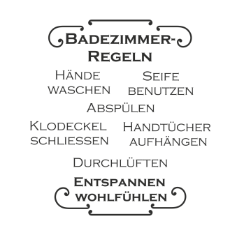 Wandtattoo "Badezimmer-regeln".