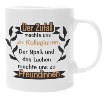 Preview: Schwarzweiße oder weiße Tasse "Der Zufall machte uns zu Kollegen. Der Spaß und das Lachen zu Freunden " Jobwechseltasse, Abschiedtasse Kollege, Kollegin