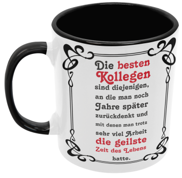 Kissen oder Tasse "Die besten Kollegen, sind diejenigen..."