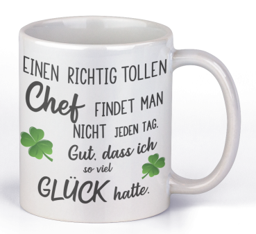 Preview: Tasse "Eine richtig tolle/n Schwiegermutter / Schwiegervater, Chefin / Chef findet man nicht jeden Tag..."