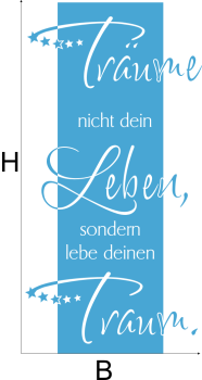 Preview: Wandbanner Träume nicht dein Leben...