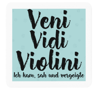 Preview: Schwarzweiße oder weiße Tasse "Veni Vidi Violini, ich kam, sah und vergeigte."