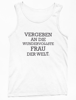 Preview: Funshirt T-Shirt Tanktop "Vergeben an die wundervollste Frau der Welt"