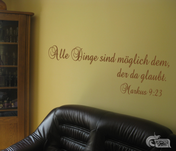 Wandtattoo Alle Dinge sind möglich... Markus 9:23