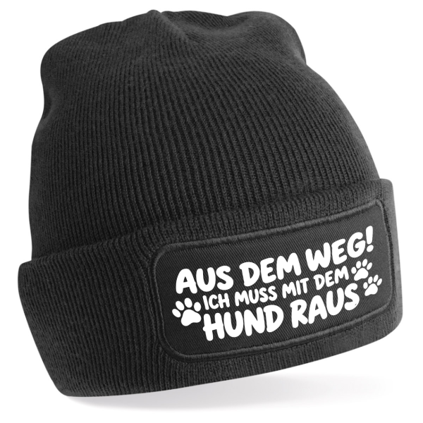 One Size Beanie, Mütze mit Spruch: Aus dem Weg muss mit dem Hund raus
