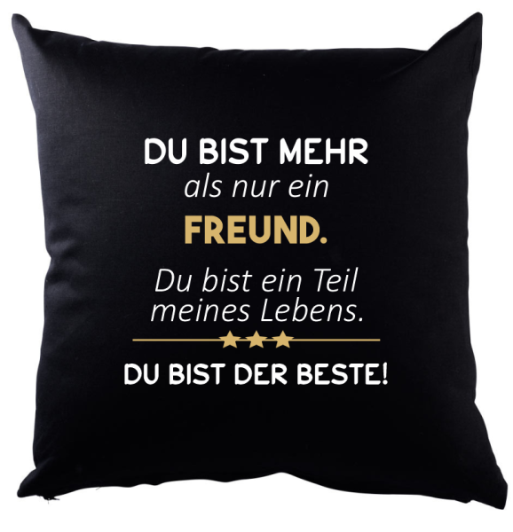 Schwarzes Kissen mit Motiv: "Du bist mehr als nur" Mama, Papa, Schwester, Bruder, Tochter, Sohn, Frau, Mann, Freundin, Freund