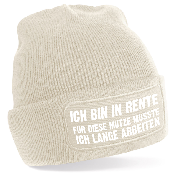 One Size Beanie, Mütze mit Spruch: Ich bin in Rente, Für diese Mütze musste ich lange arbeiten.