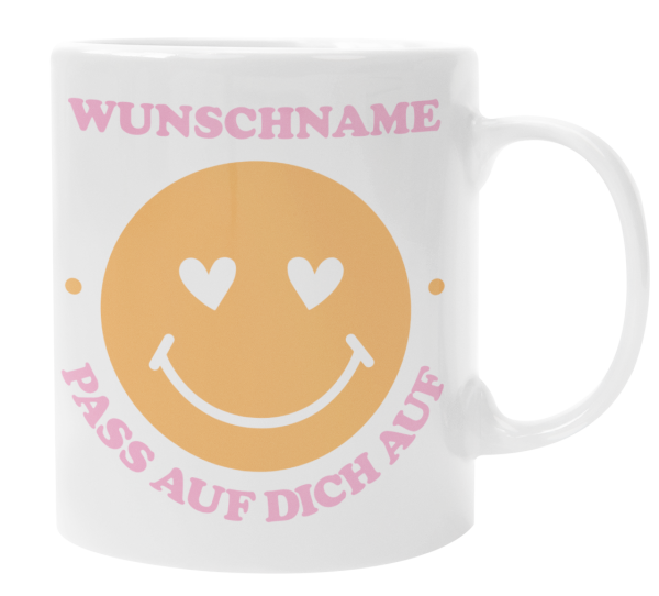 Weiße Tasse "Pass auf dich auf...Wunschname"