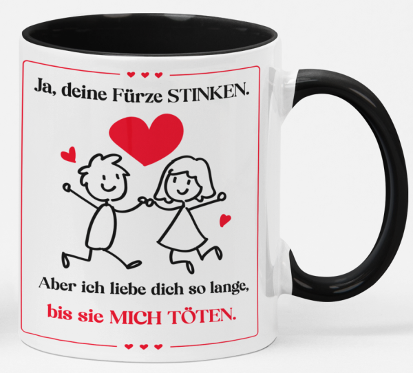 Schwarzweiße oder weiße Tasse "Ja, deine Fürze stinken, aber ich liebe dich so lange..." Liebespaar Geschenktasse zum Jahrestag oder Valentinstag