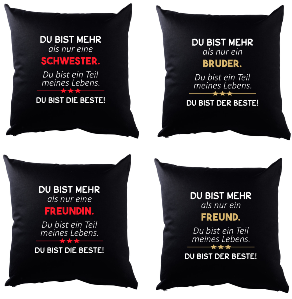 Schwarzes Kissen mit Motiv: "Du bist mehr als nur" Mama, Papa, Schwester, Bruder, Tochter, Sohn, Frau, Mann, Freundin, Freund