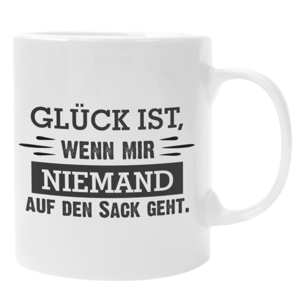 Schwarzweiße oder weiße Tasse "Glück ist, wenn mir niemand auf den Sack geht."