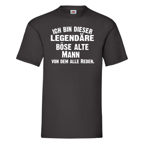 Funshirt ,Tanktop oder Shirt - Ich bin dieser/diese legendäre alte Mann / Frau, von dem/der alle reden.