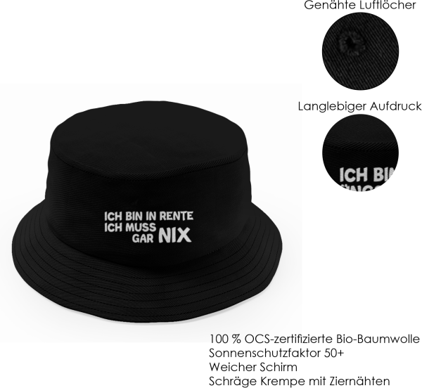 Party Hut, Bucket Hat, Fischer Hut, Hut bedruckt mit Spruch: Ich bin in Rente, ich muss gar nix