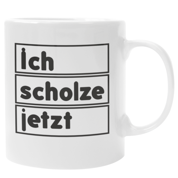 Schwarzweiße oder weiße Tasse "ich scholze jetzt"