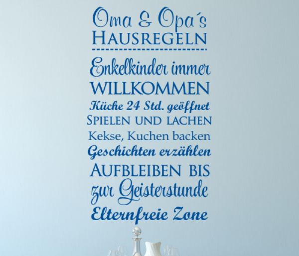 Wandtattoo "Oma & Opa´s Hausregeln"
