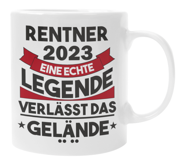 Schwarzweiße oder weiße Tasse "Rentner / Rentnerin 2023, eine echte Legende verlässt das Gelände", beidseitig bedruckt