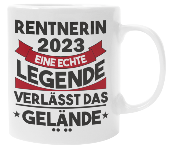 Schwarzweiße oder weiße Tasse "Rentner / Rentnerin 2023, eine echte Legende verlässt das Gelände", beidseitig bedruckt
