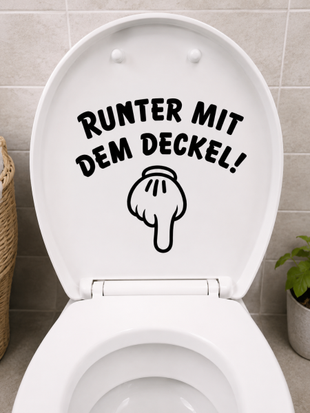 Wandtattoo, Aufkleber "Runter mit dem Deckel"