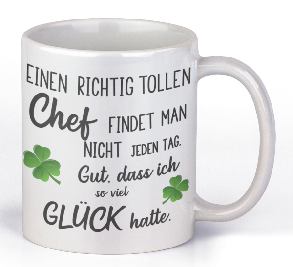 Tasse "Eine richtig tolle/n Schwiegermutter / Schwiegervater, Chefin / Chef findet man nicht jeden Tag..."