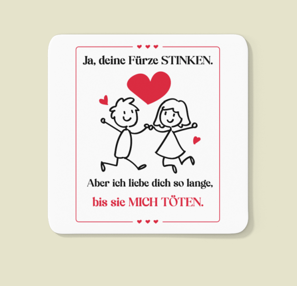 Schwarzweiße oder weiße Tasse "Ja, deine Fürze stinken, aber ich liebe dich so lange..." Liebespaar Geschenktasse zum Jahrestag oder Valentinstag