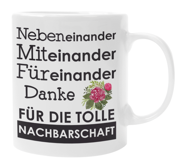 Kissen oder Tasse "Danke für die tolle Nachbarschaft...", Geschenk für Nachbarn, Nachbarin