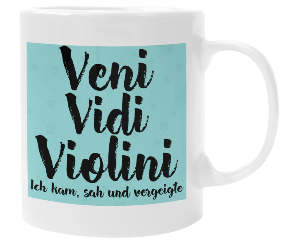 Schwarzweiße oder weiße Tasse "Veni Vidi Violini, ich kam, sah und vergeigte."